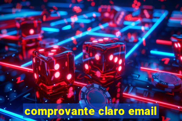 comprovante claro email